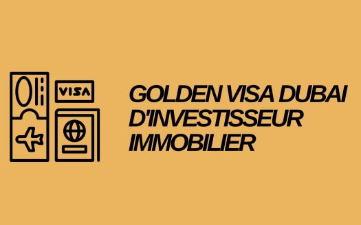 Graphique illustrant les symboles d'un passeport et d'un visa avec le texte « golden visa dubai investisseur immobilier Dubai » sur un fond doré.