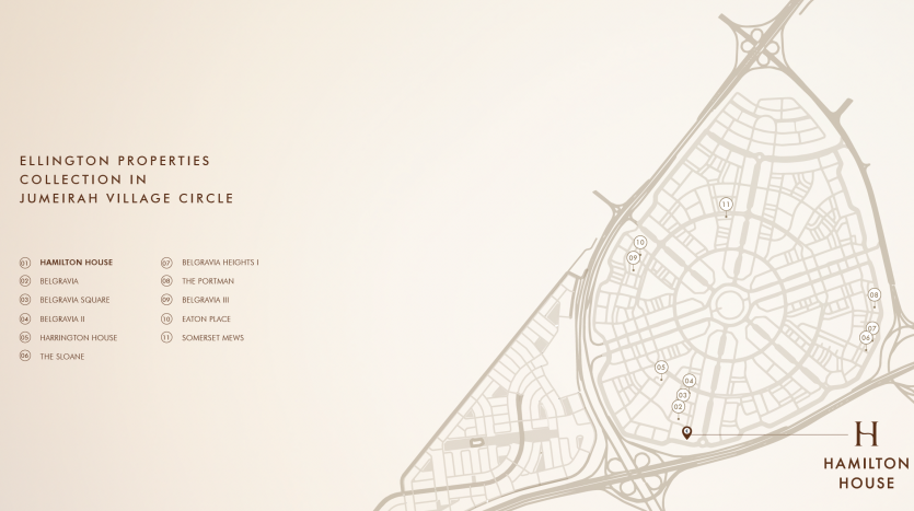 Une carte stylisée des propriétés d&#039;Ellington dans le Jumeirah Village Circle présentant des endroits comme Hamilton House, indiqués sur un plan de réseau routier avec un fond beige clair. Cette carte est idéale pour les personnes intéressées