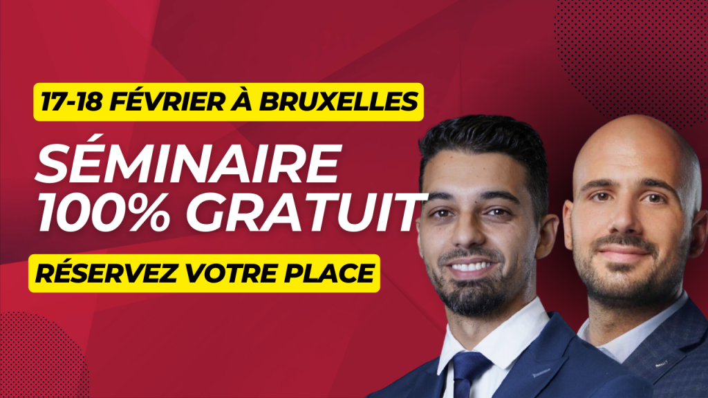 Image promotionnelle pour un séminaire gratuit à Bruxelles les 17 et 18 février, mettant en vedette deux hommes souriants en costume. Un texte en français annonce l'événement, axé sur « l'immobilier Dubaï », et invite aux réservations. L’arrière-plan est rouge avec des éléments jaunes dynamiques.