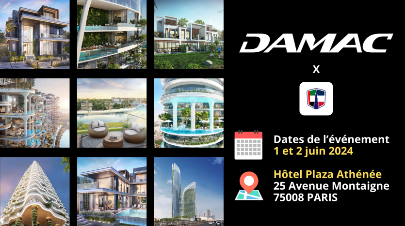 Un graphique promotionnel pour un événement DAMAC présentant diverses conceptions architecturales de bâtiments modernes, dont le prime immobilier Dubaï, et des paysages luxuriants, prévu les 1er et 2 juin 2024 à l&#039;Hôtel Plaza Athénée à Paris.